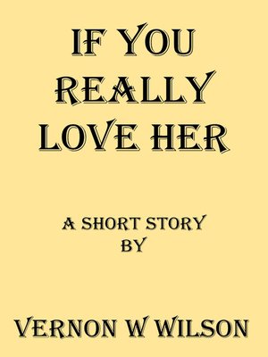 cover image of If You Really Love Her